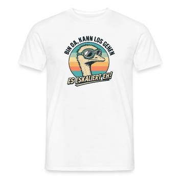 Es Eskaliert Eh Strauß Vogel Party Humor Spruch - Männer T-Shirt - Weiß - Vorne - AI Model Male 178 dark (178cm)