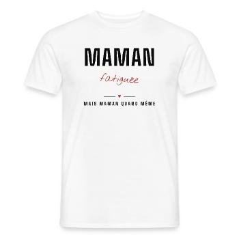 Maman Fatiguée - Force et Fierté - T-shirt homme - blanc - Devant - AI Model Male 178 dark (178cm)