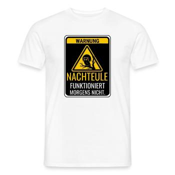Warnung Nachteule funktioniert morgens nicht - Männer T-Shirt - Weiß - Vorne - AI Model Male 178 dark (178cm)