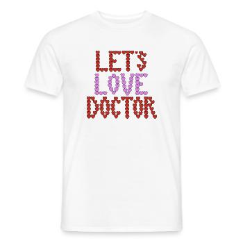 Lets love doctor typography - Men's T-Shirt - white - Front - AI Model Male 178 dark (178cm)