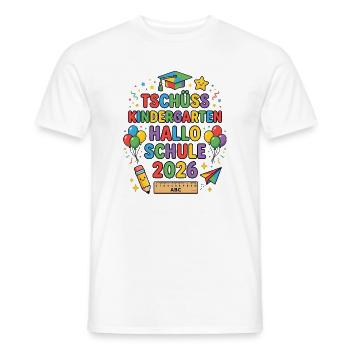 Tschüss Kindergarten Hallo Schule 2026 - Männer T-Shirt - Weiß - Vorne - AI Model Male 178 dark (178cm)