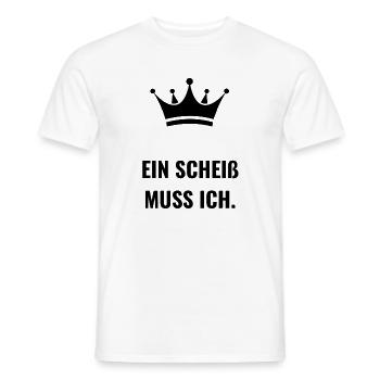 Ein Scheiß muss ich. - Männer T-Shirt - Weiß - Vorne - AI Model Male 178 dark (178cm)