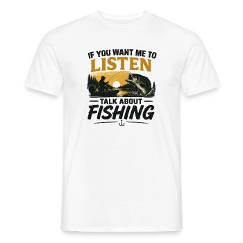 Angler Spruch Angeln Humor Fishing Geschenkidee - Männer T-Shirt - Weiß - Vorne - AI Model Male 178 dark (178cm)