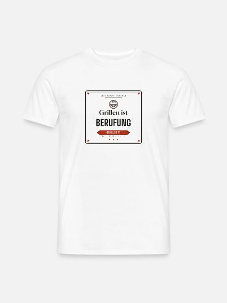 Grillen ist Berufung – Grillmeister - Männer T-Shirt - Weiß