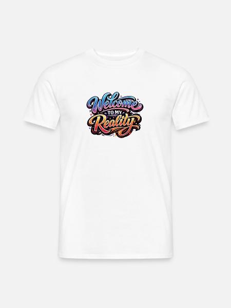 Welcome to my Reality T-Shirt Graffiti Design - Männer T-Shirt - Weiß