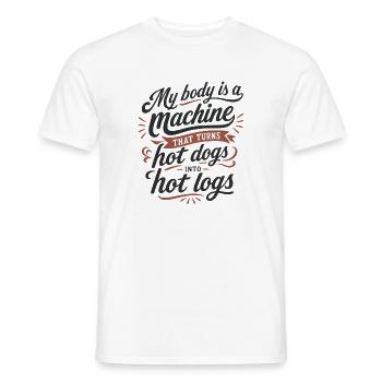 My Body Is A Machine Turns Hot Dogs Into Hot Logs - Männer T-Shirt - Weiß - Vorne - AI Model Male 178 dark (178cm)