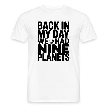 Back In My Day We Had Nine Planets - Men's T-Shirt - white - Front - AI Model Male 178 dark (178cm)