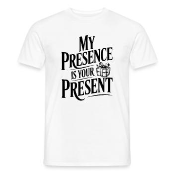 Meine Gegenwart ist dein Geschenk - Männer T-Shirt - Weiß - Vorne - AI Model Male 178 dark (178cm)