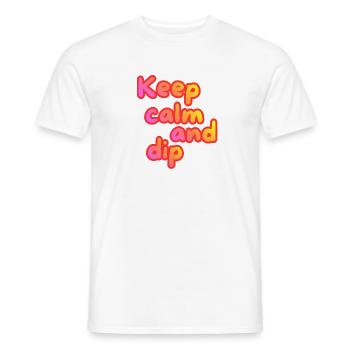 Keep calm and dip - Männer T-Shirt - Weiß - Vorne - AI Model Male 178 dark (178cm)