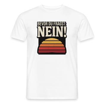 Bevor du fragst Nein retro Sunset - Männer T-Shirt - Weiß - Vorne - AI Model Male 178 dark (178cm)