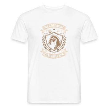 Reite Nicht Bezahle Pferdepapa Pferdemama Pferde - Männer T-Shirt - Weiß - Vorne - AI Model Male 178 dark (178cm)