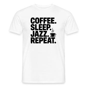 Kaffee. Schlaf. Jazz. Wiederholen. - Männer T-Shirt - Weiß - Vorne - AI Model Male 178 dark (178cm)