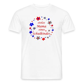 stolze Mama eines Schulkindes - Männer T-Shirt - Weiß - Vorne - AI Model Male 178 dark (178cm)