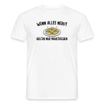 Schwäbisch Wenn alles nervt helfen nur Maultaschen - Männer T-Shirt - Weiß - Vorne - AI Model Male 178 dark (178cm)