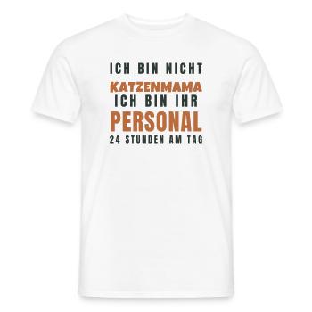 Katzenmama Ich bin ihr Personal - Lustig Katze - Männer T-Shirt - Weiß - Vorne - AI Model Male 178 dark (178cm)