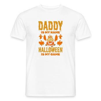 Daddy is my Name Halloween is my Game - Halloween - Men's T-Shirt - white - Front - AI Model Male 178 dark (178cm)