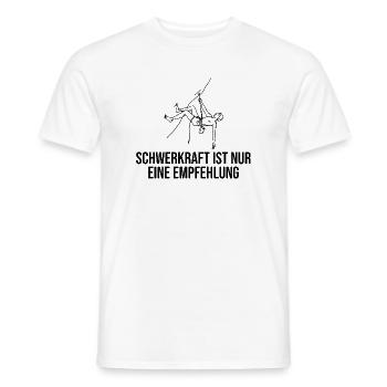 Schwerkraft ist nur eine Empfehlung Klettern - Männer T-Shirt - Weiß - Vorne - AI Model Male 178 dark (178cm)