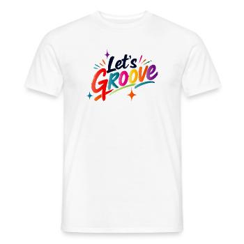 Let's Groove Retro Disco Schriftzug Design - Männer T-Shirt - Weiß - Vorne - AI Model Male 178 dark (178cm)