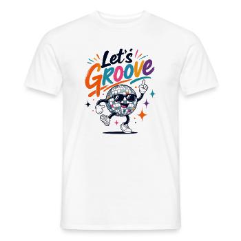 Let's Groove Disco Kugel Retro Party - Männer T-Shirt - Weiß - Vorne - AI Model Male 178 dark (178cm)