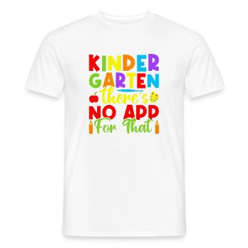 Pre K Teacher No App For That Kindergarten Teacher - Männer T-Shirt - Weiß - Vorne - AI Model Male 178 dark (178cm)