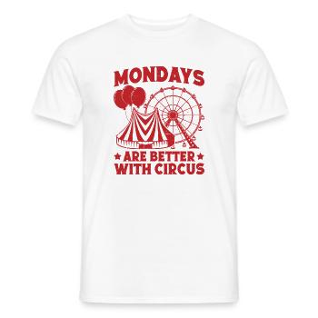 Circus Mondays Are Better With Circus Performer - Männer T-Shirt - Weiß - Vorne - AI Model Male 178 dark (178cm)