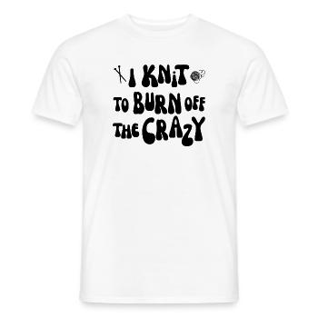 I knit to burn off the crazy - Männer T-Shirt - Weiß - Vorne - AI Model Male 178 dark (178cm)