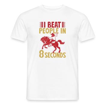 Western Rider I Beat People In 8 Seconds Cowgirls - Männer T-Shirt - Weiß - Vorne - AI Model Male 178 dark (178cm)