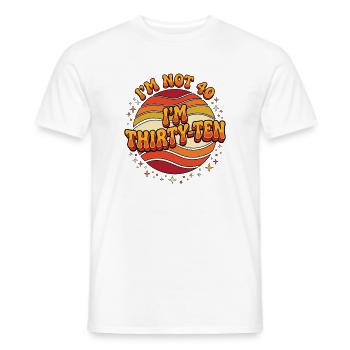 I'm not 40 Im 30 Ten Birthday - Männer T-Shirt - Weiß - Vorne - AI Model Male 178 dark (178cm)