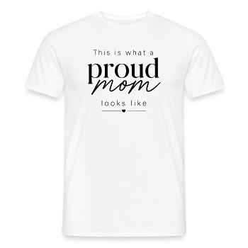 Stolze Mutter - Männer T-Shirt - Weiß - Vorne - AI Model Male 178 dark (178cm)