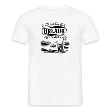 wir schicken den Urlaub nach Deutschland - Männer T-Shirt - Weiß - Vorne - AI Model Male 178 dark (178cm)