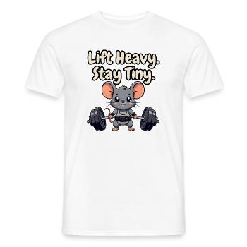 Hebe schwer Bleib Klein - Männer T-Shirt - Weiß - Vorne - AI Model Male 178 dark (178cm)