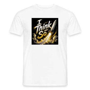 Think So Rocket Launch - Men's T-Shirt - white - Front - AI Model Male 178 dark (178cm)