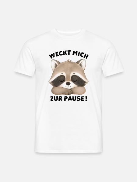 Klassentier Waschbär "Weckt mich zur Pause!" - Männer T-Shirt - Weiß
