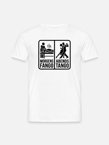 Morgens Fango Abends Tango – Reha & Physio Humor - Männer T-Shirt - Weiß