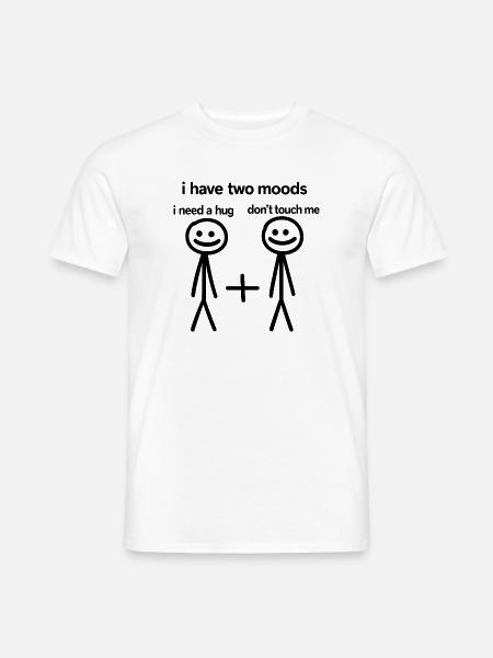 Introvertierter Lustiger Zwei Stimmungen Umarmung oder keine Berührung - Männer T-Shirt - Weiß