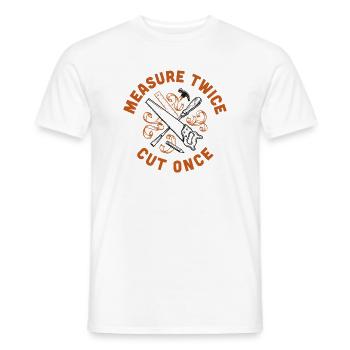 Measure Twice Cut Once - Men's T-Shirt - white - Front - AI Model Male 178 dark (178cm)