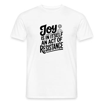 La joie est en soi un acte de résistance - T-shirt homme - blanc - Devant - AI Model Male 178 dark (178cm)