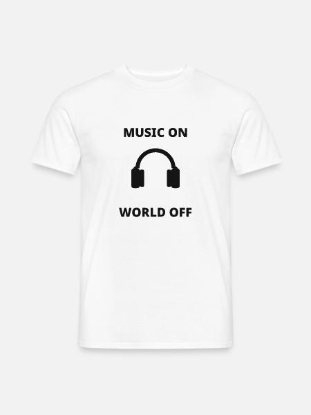 Music on - World off - Music is life - Männer T-Shirt - Weiß