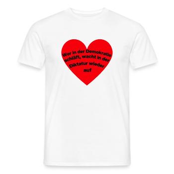 WER I D DEMOKRATIE SCHLÄFT, WACHT IN DIKTATUR AUF - Männer T-Shirt - Weiß - Vorne - AI Model Male 178 dark (178cm)