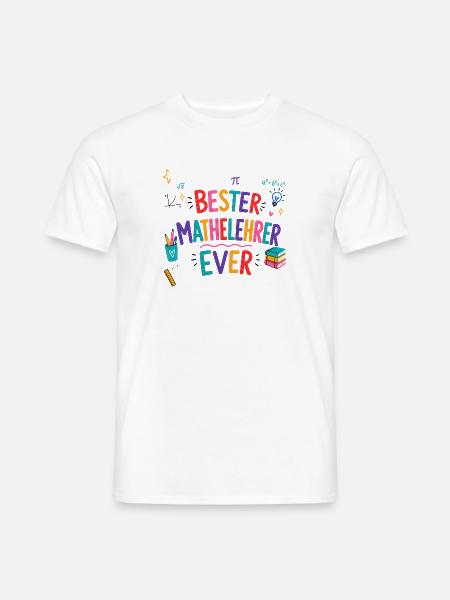 Bester Mathelehrer Ever! - Männer T-Shirt - Weiß