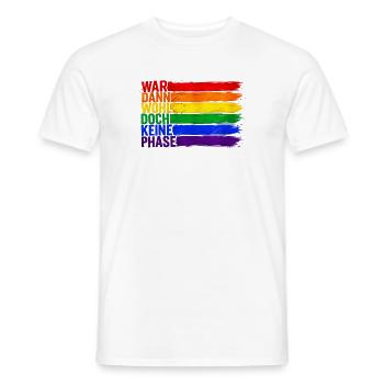 War Dann Wohl Doch Keine Phase LGBTQ - Männer T-Shirt - Weiß - Vorne - AI Model Male 178 dark (178cm)