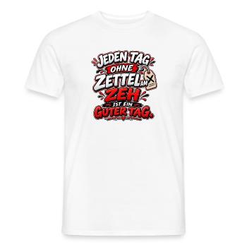 Jeden Tag Ohne Zettel am Zeh - Männer T-Shirt - Weiß - Vorne - AI Model Male 178 dark (178cm)
