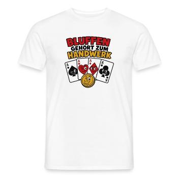 Bluffen gehört zum Handwerk – Poker Karten Shirt - Männer T-Shirt - Weiß - Vorne - AI Model Male 178 dark (178cm)