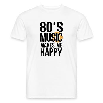 80s Music Makes Me Happy Eighties Throwback Design - Männer T-Shirt - Weiß - Vorne - AI Model Male 178 dark (178cm)