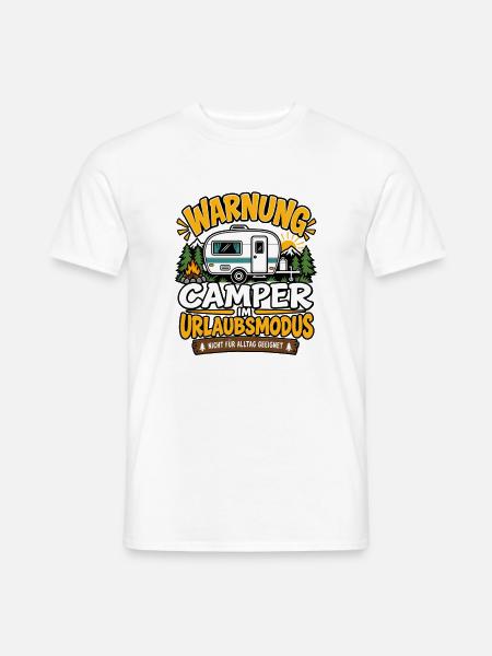 Warnung Camper im Urlaubsmodus - Männer T-Shirt - Weiß
