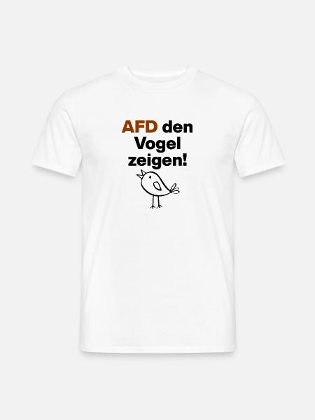 AFD den Vogel zeigen! NIE WIEDER, NO NZS, NO AFD - Männer T-Shirt - Weiß