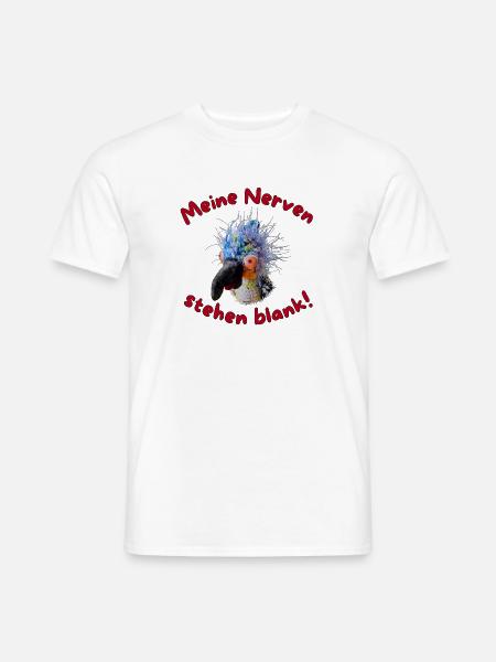 Krallo Kreisch™ Meine Nerven stehen blank! - Männer T-Shirt - Weiß