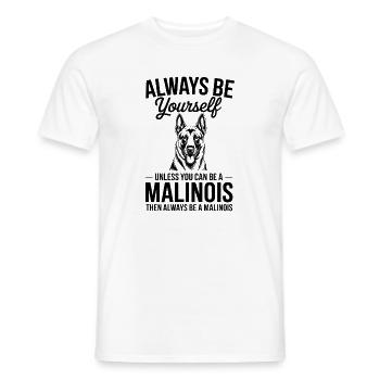 Malinois Spruch Hunde Lustiges Malinois Geschenk - Männer T-Shirt - Weiß - Vorne - AI Model Male 178 dark (178cm)