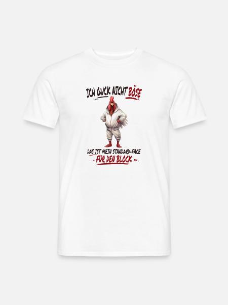 Ich guck nicht böse – Das ist mein Standard-Face - Männer T-Shirt - Weiß