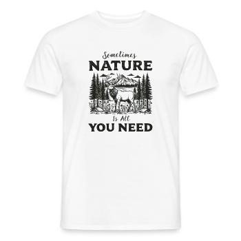 Manchmal ist die Natur alles, was man braucht - Männer T-Shirt - Weiß - Vorne - AI Model Male 178 dark (178cm)